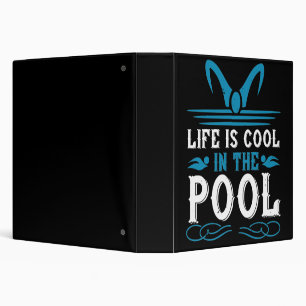 Swimming - Life is cool in the pool Binder
