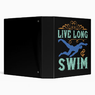 Swimming - Live long & swim Binder