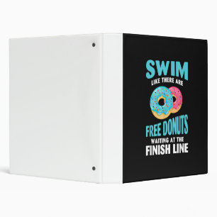 Swimming Lover - Swim Like Re Are Free Doughnuts Binder