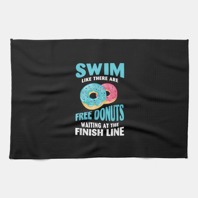 Swimming Lover - Swim Like Re Are Free Doughnuts Kitchen Towel (Horizontal)