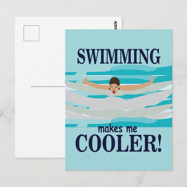 Swimming Makes Me Cooler Swimmer Swimming Postcard (Front/Back)
