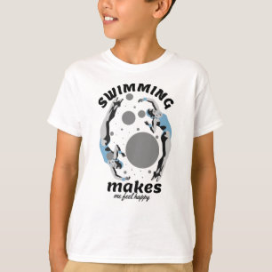 Swimming Makes Me Feel Happy - Water Lover T-Shirt