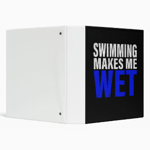 Swimming Makes Me Wet Long Sleeve T-Shirt Binder