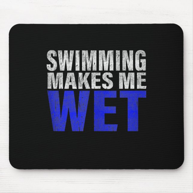 Swimming Makes Me Wet Tank Top Mouse Pad (Front)