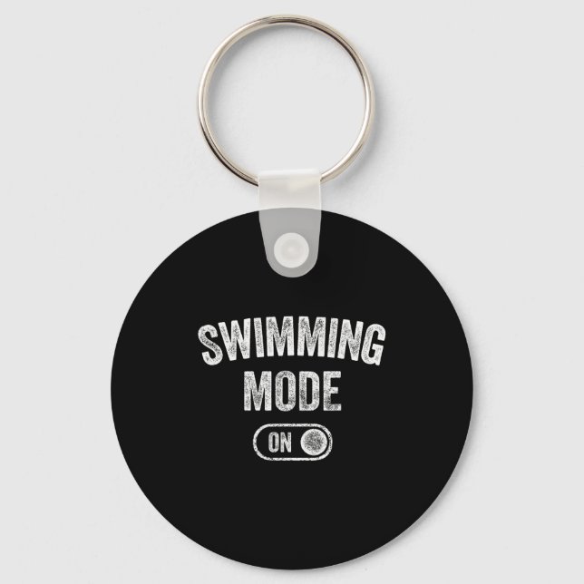 Swimming Mode On Funny Swimmer Gift Diver Coach  Keychain (Front)