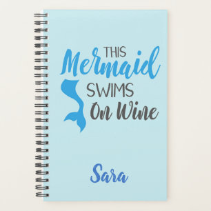 Swimming on Wine Mermaid Personalized Planner