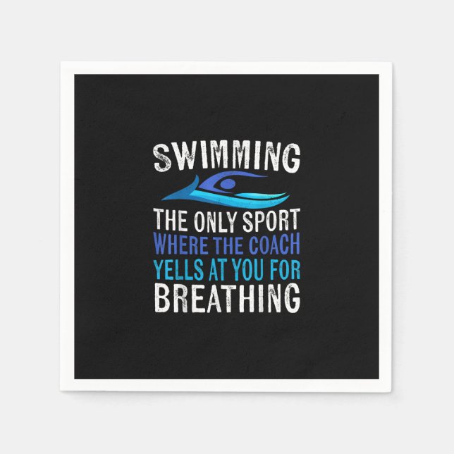 Swimming Only Sport Where  Coach Swimmer Gifts Napkin (Front)