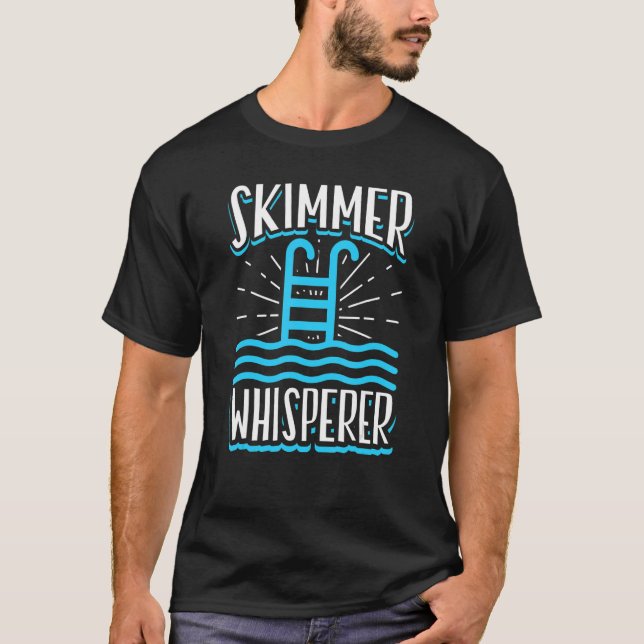 Swimming Pool Maintenance Repair Guy For Pool Clea T-Shirt (Front)