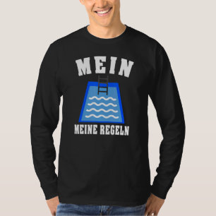Swimming Pool Pool Owner Men Sayings T-Shirt