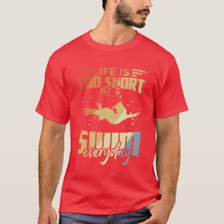 Swimming Quotes funny T-Shirt