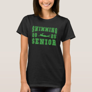 Swimming Senior Night Swimming Senior 2025 Graduat T-Shirt
