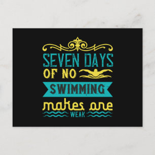 Swimming - Seven days of no swimming Postcard