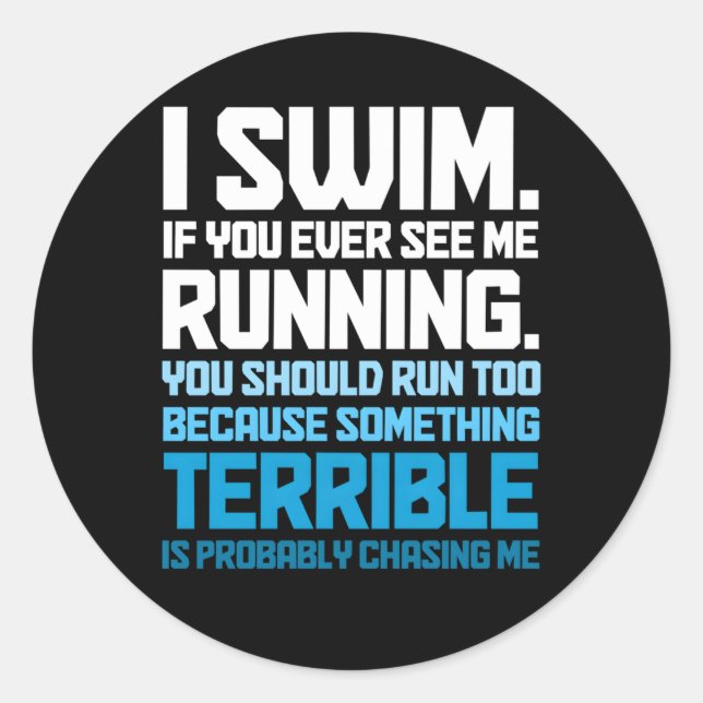 Swimming Swimmer I Swim Classic Round Sticker (Front)