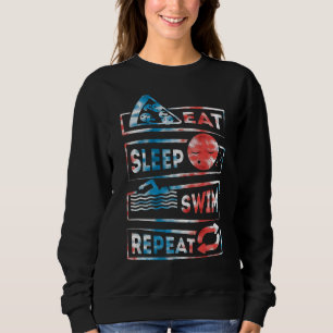Swimming Swimmers Swim Eat Sleep Swim Reapeat 2 Sweatshirt
