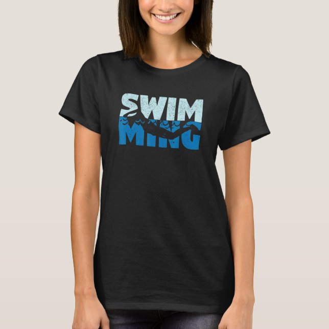Swimming Team Swimmer Pool Diving Breaststroke But T-Shirt (Front)
