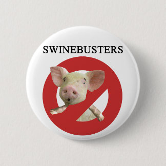 Swinebusters! 2 Inch Round Button