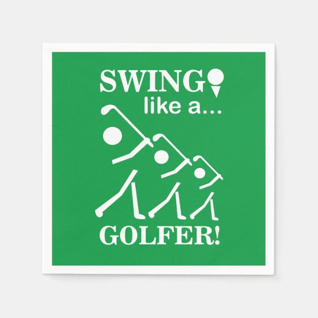 Swing Like A Golfer Golf Party Napkin (Front)