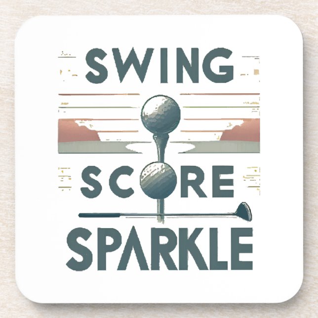 Swing, Score, Sparkle  Coaster (Front)