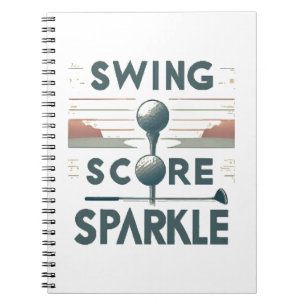 Swing, Score, Sparkle Notebook