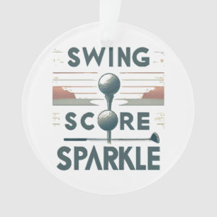 Swing, Score, Sparkle Ornament