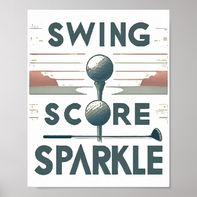 Swing, Score, Sparkle  Poster (Front)