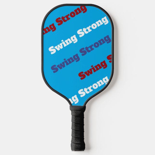 "Swing Strong" Patriotic Pickleball Paddle (Front)