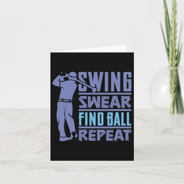 Swing Swear Drink Repeat - Funny Golf Saying  Card (Front)
