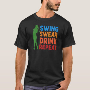 Swing Swear Drink Repeat - Funny Golfers Premium T-Shirt