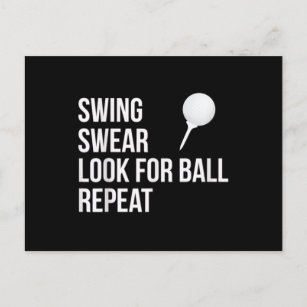 Swing Swear Look For Ball Repeat Funny Golf Postcard