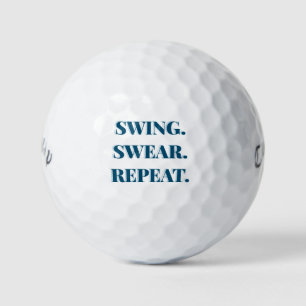 Swing. Swear. Repeat. Funny Gift Golf Balls