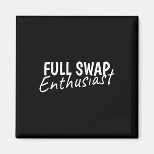 Swinger - Full Swap Enthusiast Cruiseclub Lifestyl Magnet