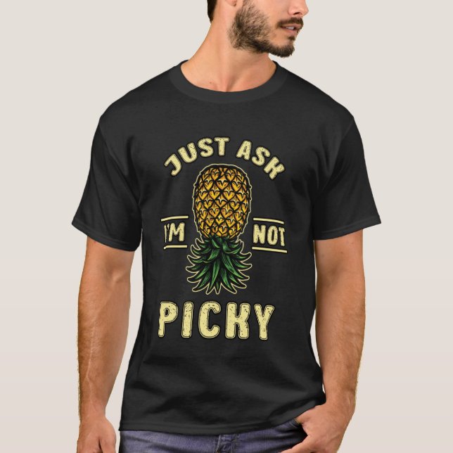 Swinging Pineapple Upside Down Swinger Just Ask No T-Shirt (Front)