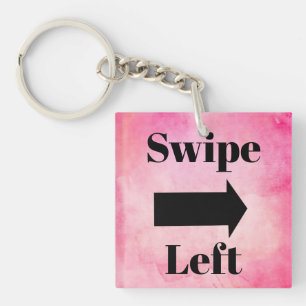 Swipe Left Keychain