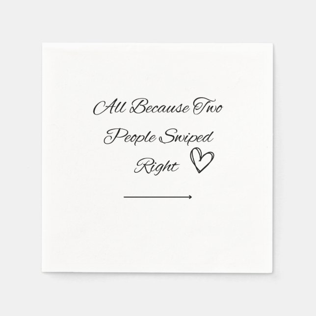 Swiped Right Wedding Napkins (Front)