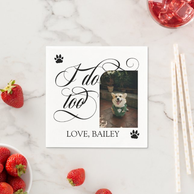Swirly I Do Too Dog Photo & Paws Wedding Napkin (Insitu)