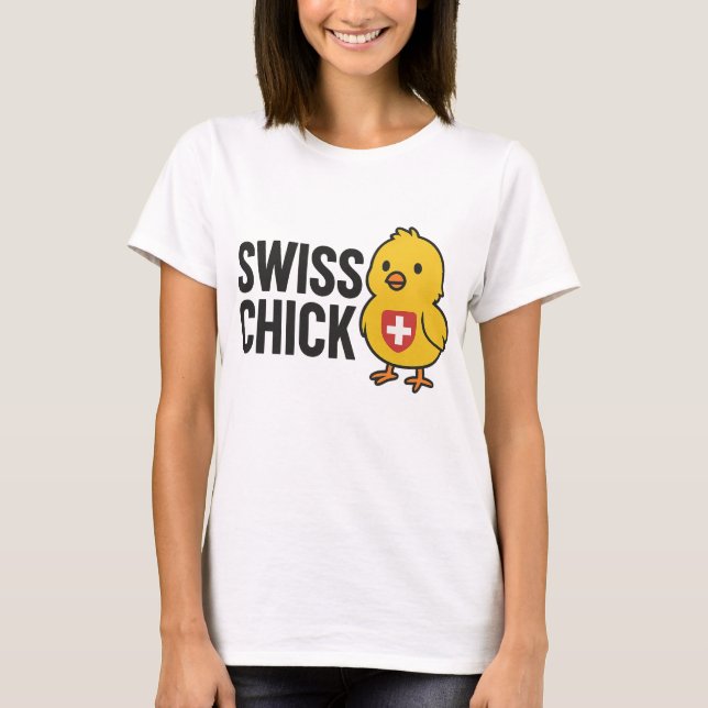 Swiss Chick T-Shirt (Front)