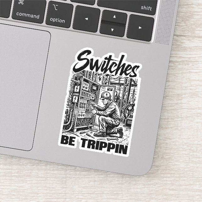 Switches Be Trippin Electrical Engineer Funny (Detail)