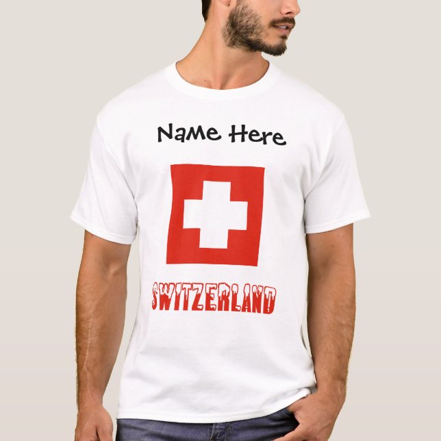 Switzerland and Swiss Flag with Your Name T-Shirt (Front)