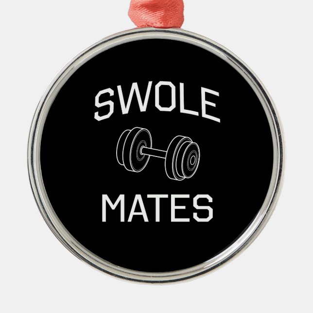 Swole Mates Metal Ornament (Front)