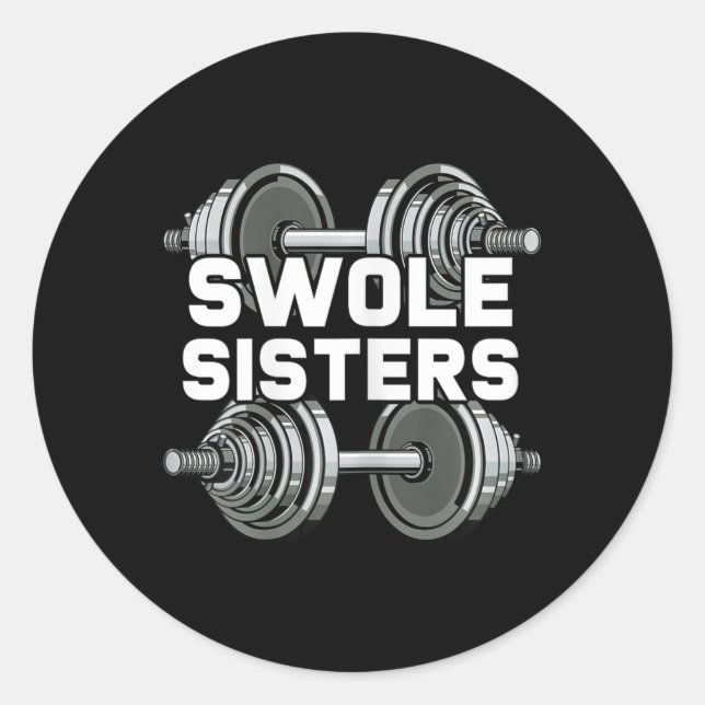 Swole Sisters Powerlifting Gym Workout Swole Gainz Classic Round Sticker (Front)