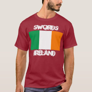 Swords, Ireland with Irish flag T-Shirt