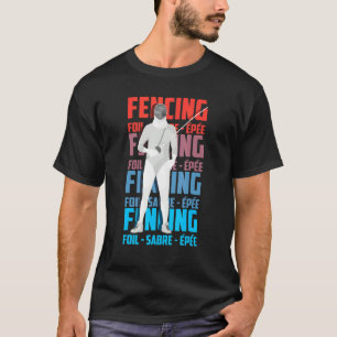 Swordsmanship Fencing Sword Fighting Combat Sport T-Shirt