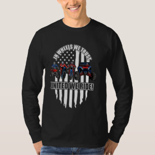 SXS UTV In Wheels We Trust Untied We Ride T-Shirt