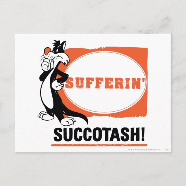SYLVESTER™ Sufferin' Succotash! Postcard (Front)