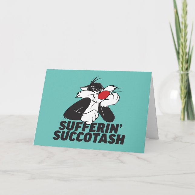 SYLVESTER™ "Sufferin' Succotash" Sulking Card (Front)