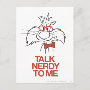 SYLVESTER™ - Talk Nerdy To Me Postcard