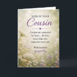 Sympathy for Loss of a Cousin Card<br><div class="desc">A beautiful and comforting memorial sympathy card to help heal a grieving heart. Customize with your own message/s.  Great sympathy design for celebration of life,  funerals,  memorials,  wakes and more.</div>
