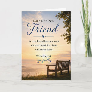 Sympathy for Loss of a Friend Card