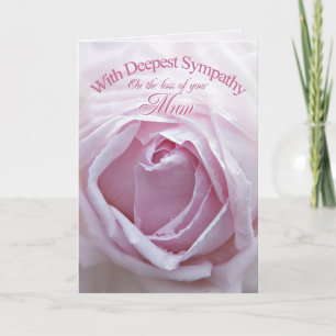 Sympathy for loss of Mum, a beautiful pink rose Card