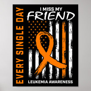 Sympathy Gifts For Loss of Friend Leukaemia Awaren Poster